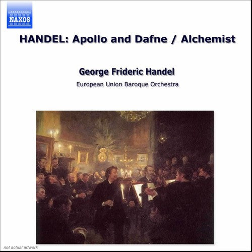 Handel: Apollo E Dafne, The Alchemist / Goodman, Et Al