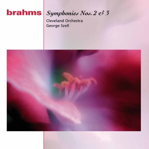 Brahms: Symphonies Nos 2 & 3 / Szell, Cleveland Orchestra