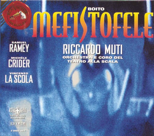 Boito: Mefistofele / Muti, Ramey, Crider, La Scala