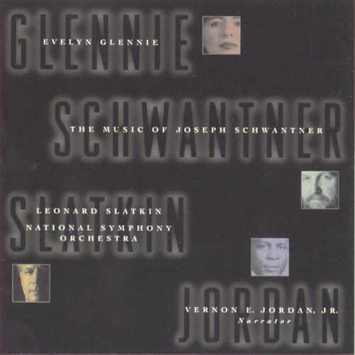 The Music Of Schwantner / Glennie, Slatkin, Jordan Jr.
