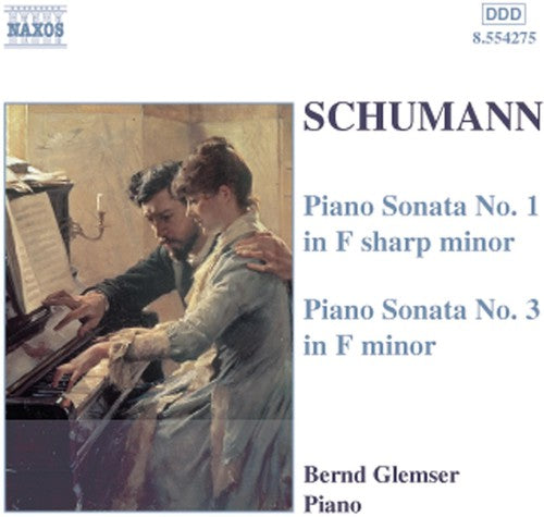 Schumann: Piano Sonata No 1 & 3 / Bernd Glemser