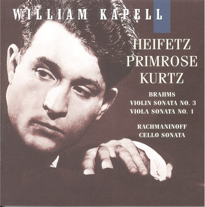 William Kapell Edition Vol 7 - Brahms, Rachmaninoff
