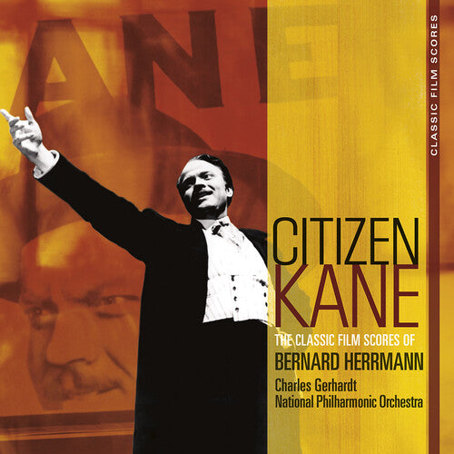 Citizen Kane: Classic Film Scores Of Bernard Herrmann