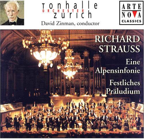 R. Strauss: Eine Alpensinfonie, Etc / David Zinman, Et Al