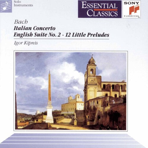 Bach: Italian Concerto, Etc/ Igor Kipnis