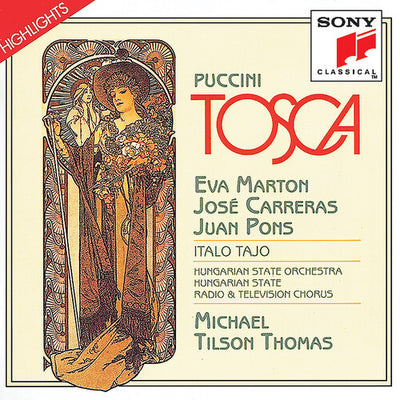 Puccini: Tosca -highlights / Tilson Thomas, Marton, Carreras