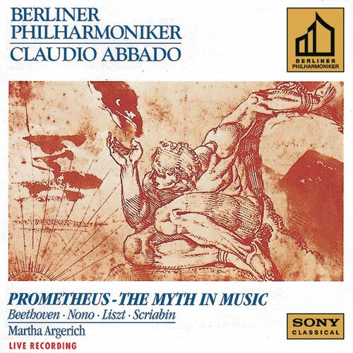 Prometheus - The Myth In Music / Argerich, Abbado