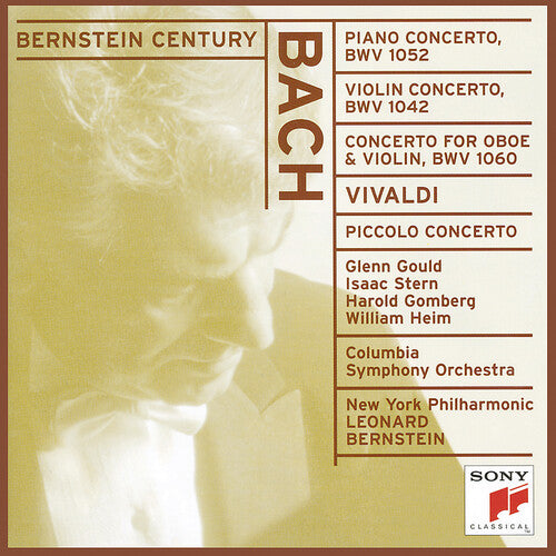 Bernstein Century - Bach, Vivaldi /Gould, Stern, Nypo, Et Al