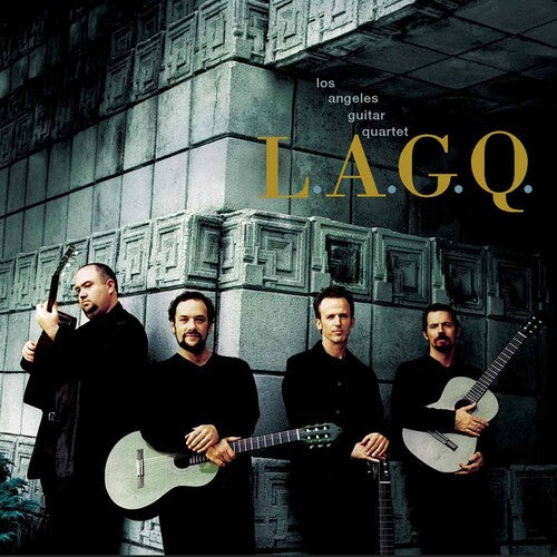 L.a.g.q. - Kanengiser, Et Al / Los Angeles Guitar Quartet
