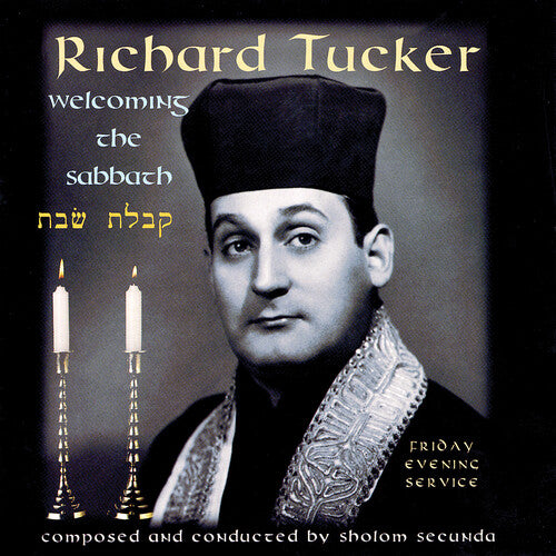 Welcoming The Sabbath / Richard Tucker, Et Al