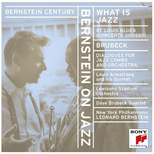 Bernstein Century - Bernstein On Jazz - Handy, Brubeck