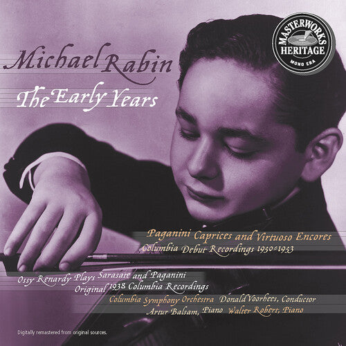 Heritage  Michael Rabin - The Early Years - Paganini, Et Al