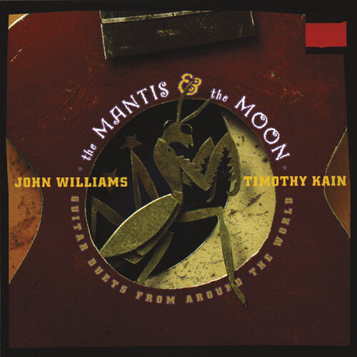 The Mantis And The Moon / John Williams, Timothy Kain