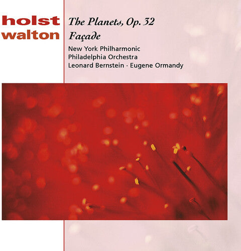 Holst: The Planets;  Walton: Facade / Bernstein, Ormandy