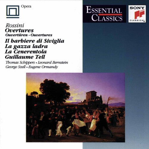 Rossini: Overtures / Schippers, Bernstein, Szell, Ormandy