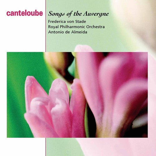 Canteloube: Songs Of The Auvergne / Von Stade, Almeida