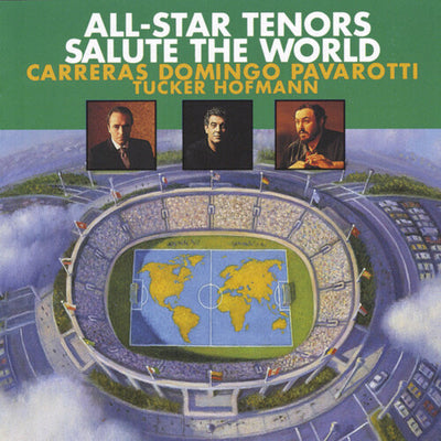 All Star Tenors Salute The World