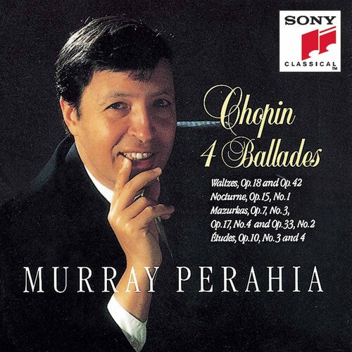 Chopin: 4 Ballades / Murray Perahia