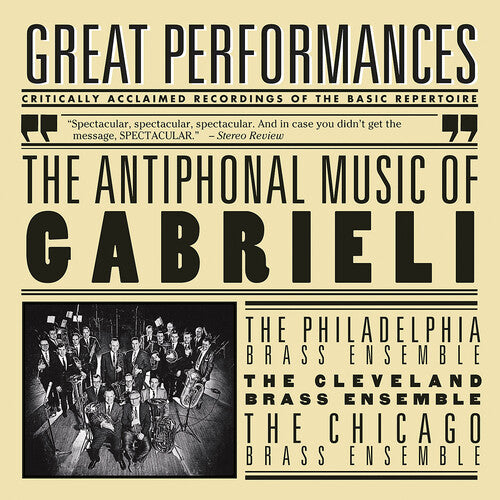 Great Performances - The Antiphonal Music Of Gabrieli