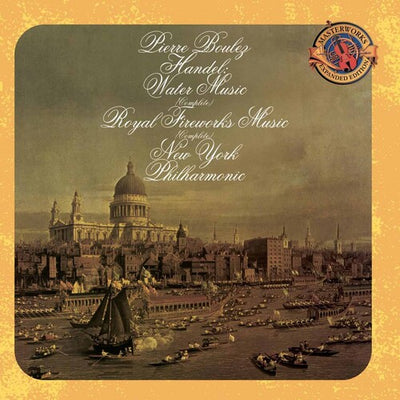 Expanded Edition - Handel: Water Music, Etc / Boulez, Nypo