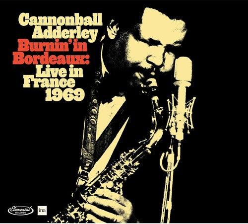 BURNIN IN BORDEAUX: LIVE IN FRANCE 1969