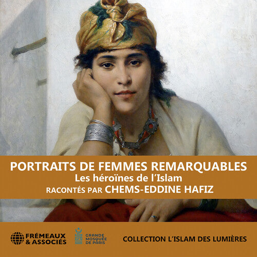 Hafiz: Portraits de femmes remarquables - les heroïnes de l’