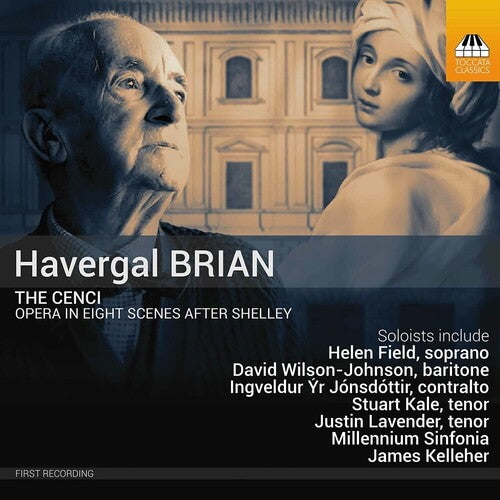 Brian: The Cenci / Kelleher, Millennium Sinfonia