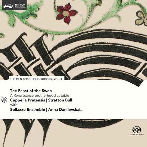 Feast of the Swan - Den Bosch Choirbook, Vol. 4