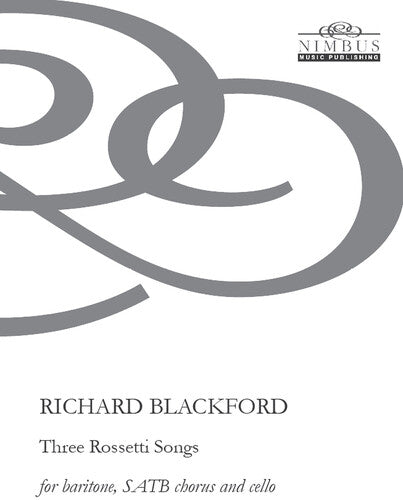 Blackford: Three Rossetti Songs