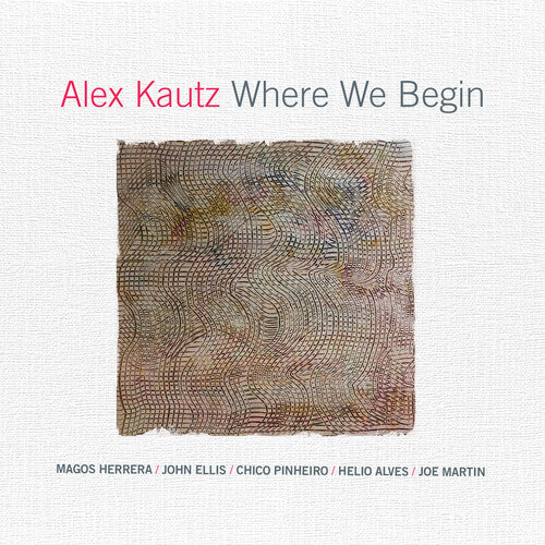 Where We Begin / Alex Kautz