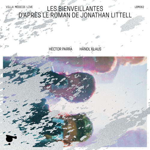 Parra: Les Bienveillantes (Live)