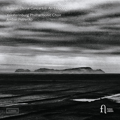 Russian Choral Concertos - An Introduction