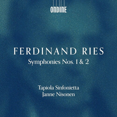 Ries: Symphonies Nos. 1 & 2 / Nisonen, Tapiola Sinfonietta