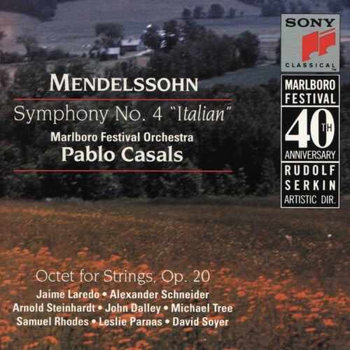 Marlboro Fest 40th Anniversary - Mendelssohn: Symphony No 4