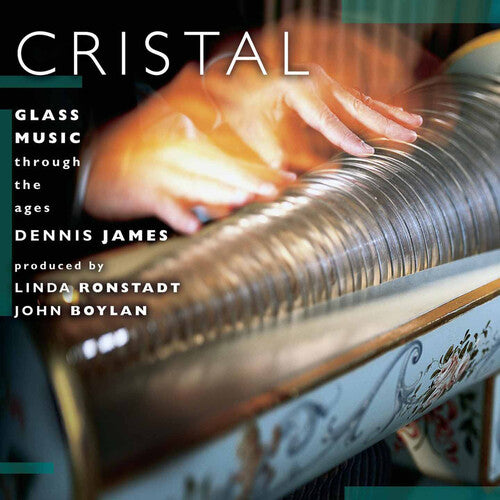 Cristal - Glass Music Through The Ages / Dennis James