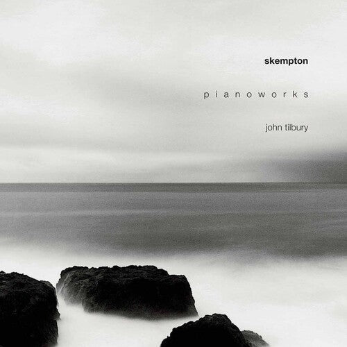 Music For You - Skempton: Piano Works / John Tilbury
