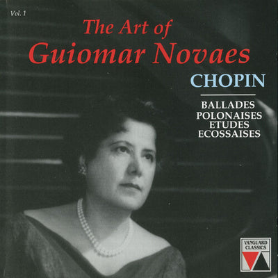 The Art Of Guiomar Novaes, Vol. 1