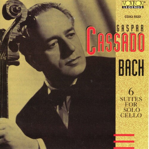 Gaspar Cassado - Bach: 6 Suites For Solo Cello