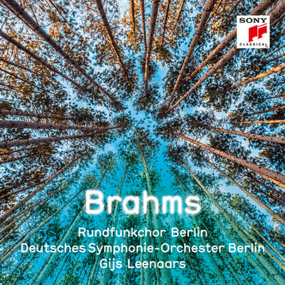 Brahms / Leenaars, Rundfunkchor Berlin, Deutsches Symphonie-Orchester Berlin
