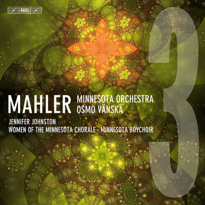Mahler: Symphony No. 3 / Johnston, Vänskä, Minnesota Orchestra