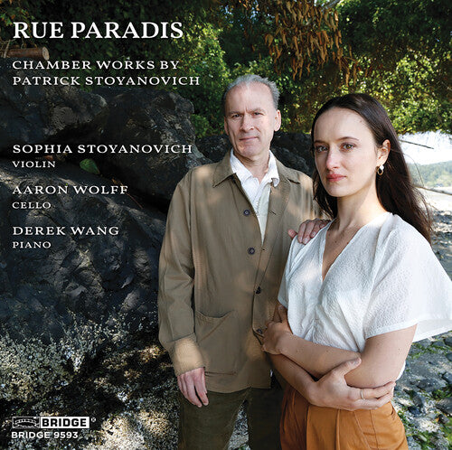 Rue Paradis - Chamber Works by Patrick Stoyanovich