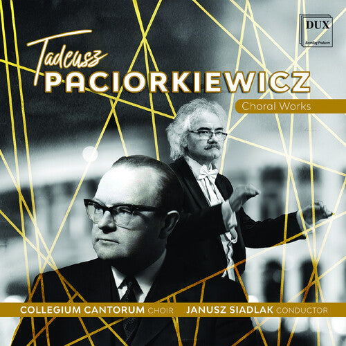 Paciorkiewicz: Choral Works