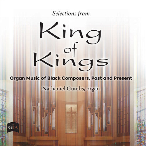 Selections from King of Kings - Organ Music of Black Compose