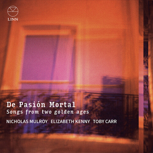 De Pasion Mortal - Songs from Two Golden Ages