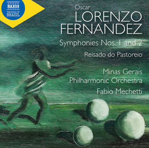 Lorenzo Fernández: Symphonies Nos. 1 & 2 / Mechetti, Minas Gerais Philharmonic