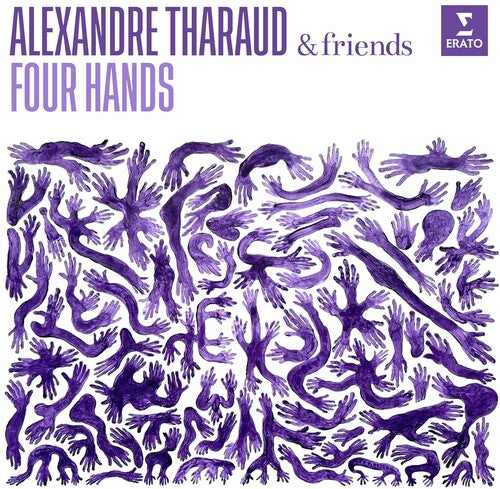 Four Hands - Alexandre Tharaud & Friends