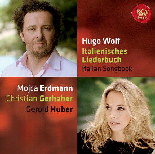 Wolf: Italienisches Liederbuch / Gerhaher, Erdmann, Huber