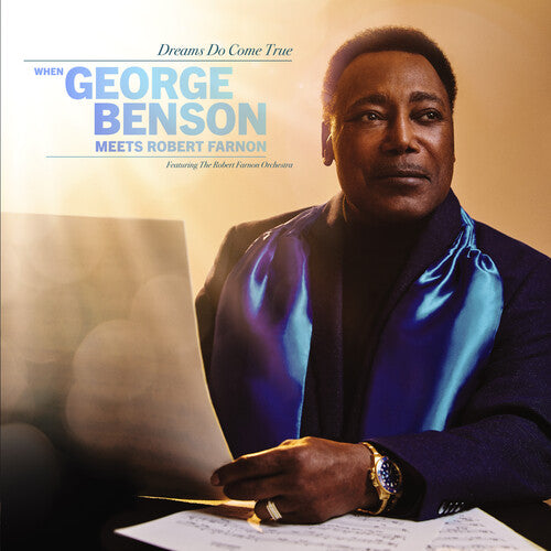 DREAMS DO COME TRUE: WHEN GEORGE BENSON MEETS