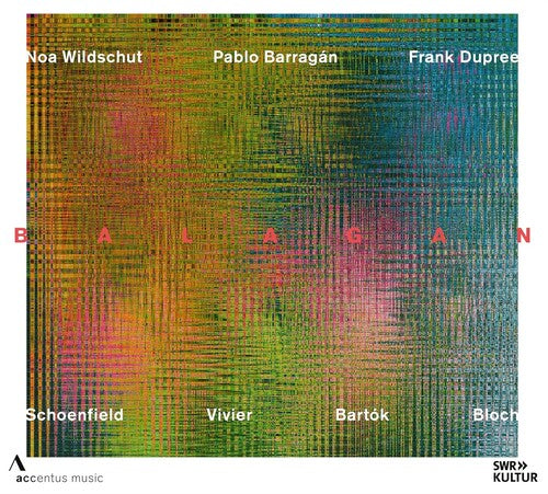 Schoenfield, Vivier, Bartok, & Bloch: Balagan