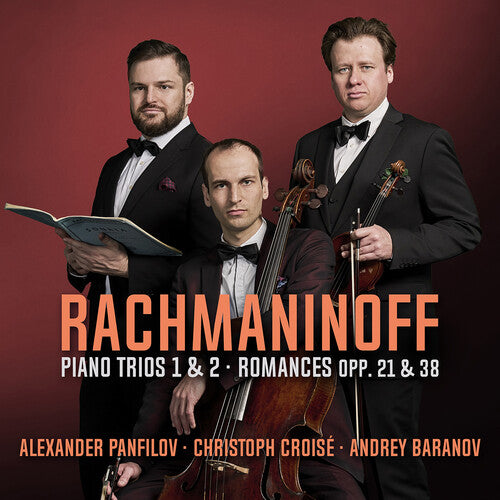 Rachmaninoff: Piano Trios Nos. 1 & 2 / Croisé, Baranov, Panfilov